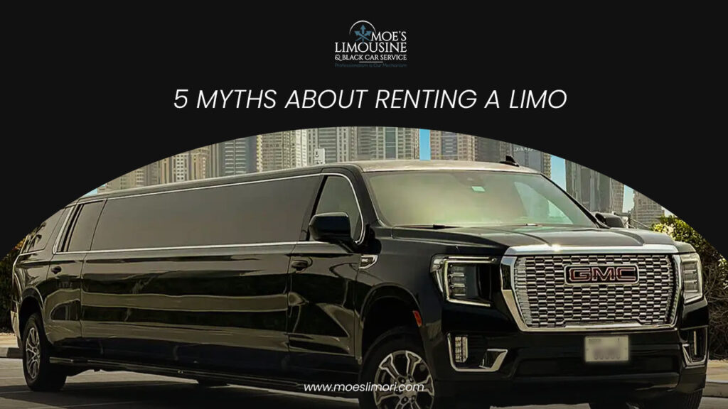 5 Myths About Renting a Limo