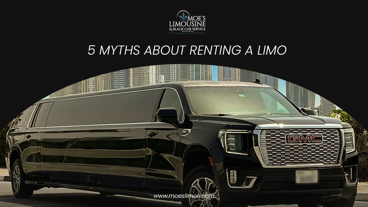 5 Myths About Renting a Limo